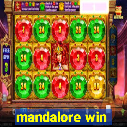 mandalore win